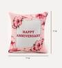 Pink Happy Anniversary Floral Polyester Decorative Cushion