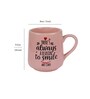 Pink Quotes Printed 300 ml Ceramic (Set of 2) Coffee Mug