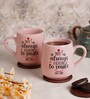 Pink Quotes Printed 300 ml Ceramic (Set of 2) Coffee Mug