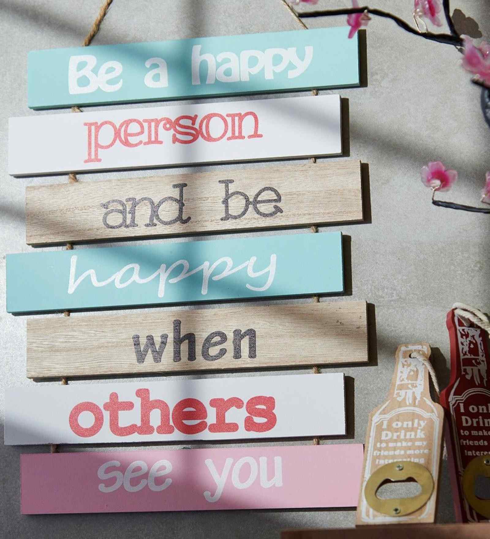 Be A Happy Person Positive Quotes Wall Hanging