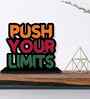Push Your Limits Wooden Quote Sign Table Accent