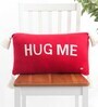 Red 100% Cotton Hug Me 12x20 Inches Cushion Cover