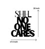 Shh No One Cares Black Mild Steel Wall Art
