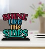 Shine Like The Stars Wooden Quote Sign