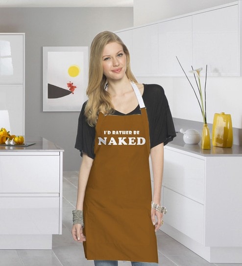 Buy Stybuzz I Would Rather Be Naked Brown Cotton Kitchen Aprons