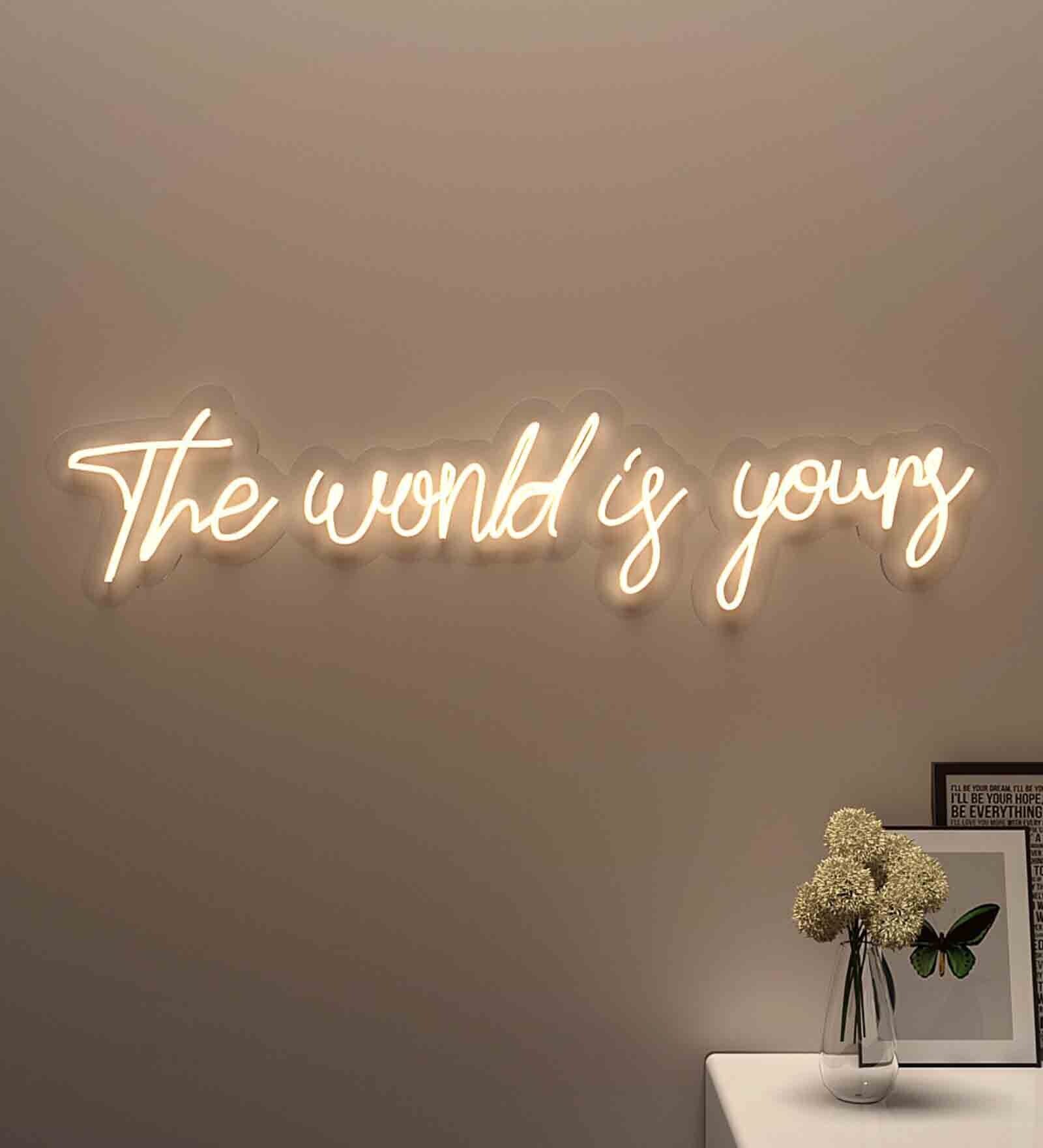 The World is yours Neon LED Light (Available in Multiple Colors)