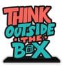 Think Outside The Box Wooden Quote Sign