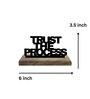Trust The Process Black Mango Wood & Iron Showpiece