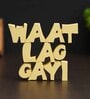 Waat Lag Gayi Yellow Engineered Wood Showpiece