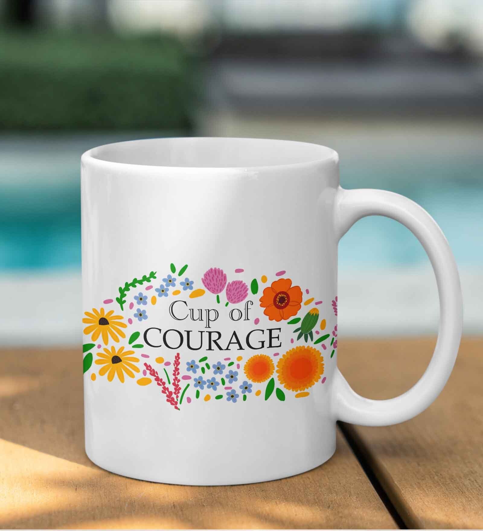 Courageous Sip Coffee Mug