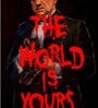 THE WORLD IS YOURS Poster With White Frame, 12.5 X 17.3 Inches