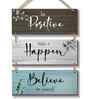 Wooden Wall Hanging-Be Positive, Make It Happen, Believe In Yourself