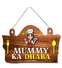 Mummy Ka Dhaba Funny Wooden Wall Hanging