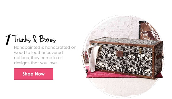 Trunks & Boxes